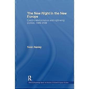 Det nye høyre i det nye Europa: Tsjekkisk transformasjon og høyreorientert politikk, 1989-2006