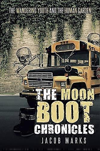 Moon Boot Chronicles : la jeunesse errante et le jardin humain