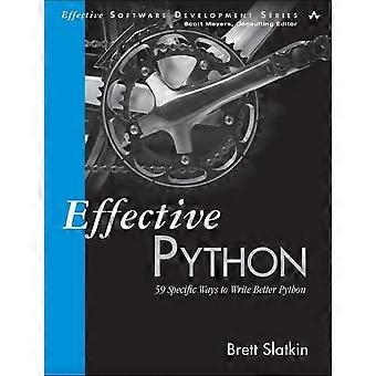 Effectieve Python: 59 specifieke manieren beter Python (effectieve Software Development) schrijven