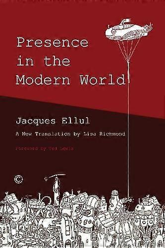 Presence In The Modern World - Jacques Ellul