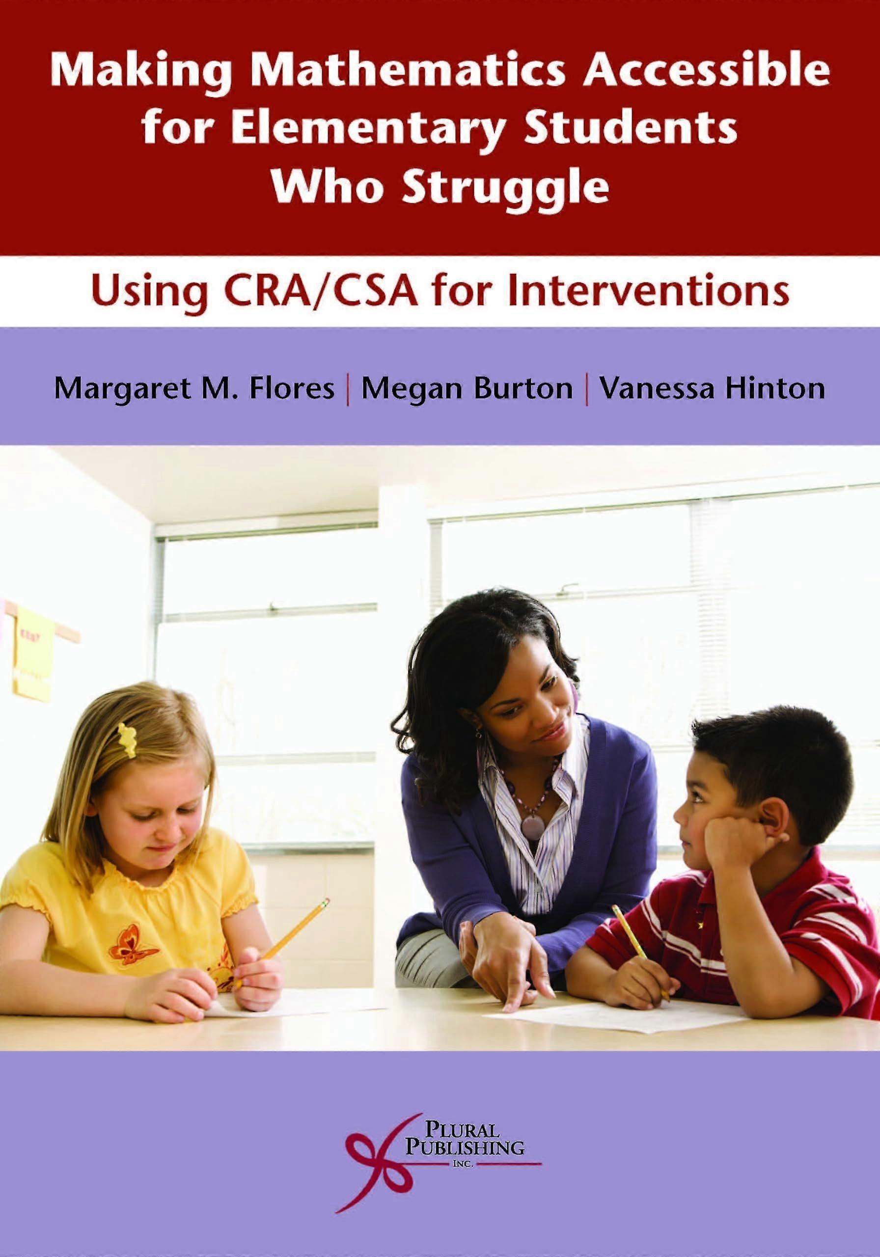 Making mathematics accessible for elementary students who struggle using cracsa for interventions