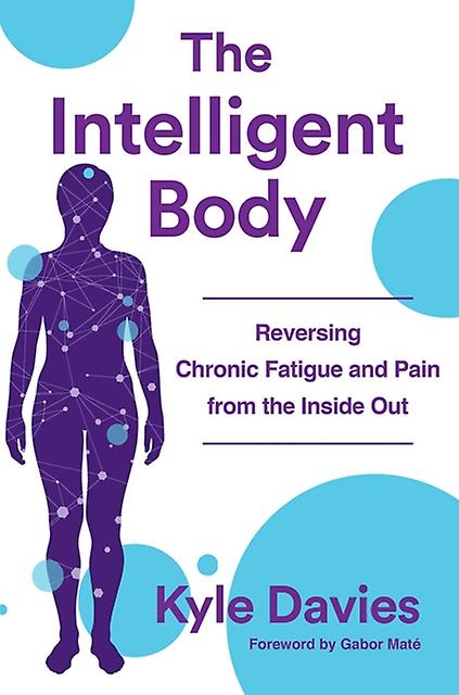 The Intelligent Body by Kyle L. Davies Paperback Book