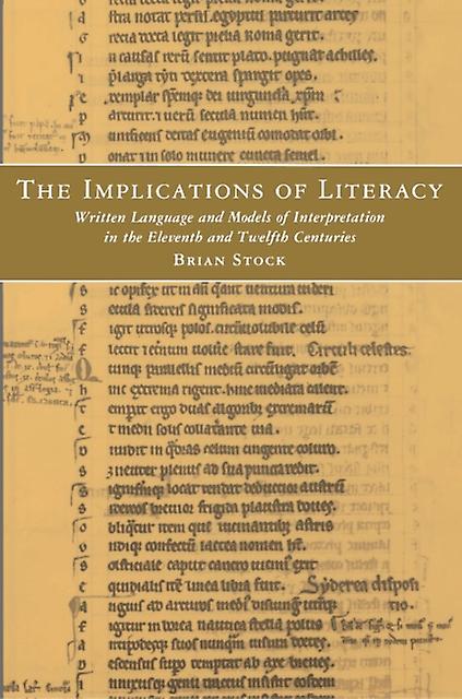The Implications Of Literacy by Brian Stock Paperback Book