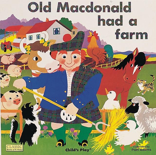 Old Macdonald Had A Farm Paperback Book