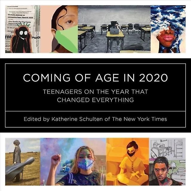 Coming Of Age In 2020 by Katherine Schulten Paperback Book