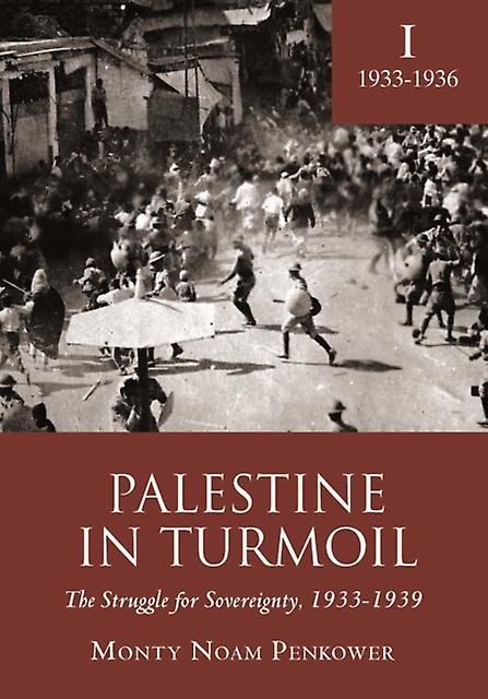 Palestine In Turmoil by Monty Noam Penkower Paperback Book