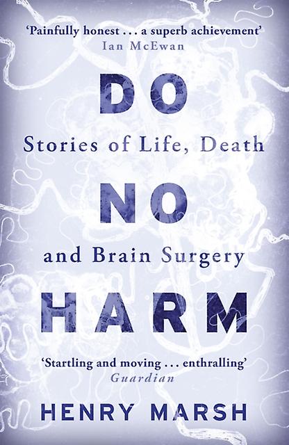 Do No Harm by Henry Marsh Paperback Book
