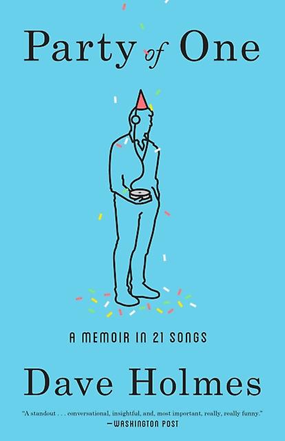 Party Of One by Dave Holmes Paperback Book