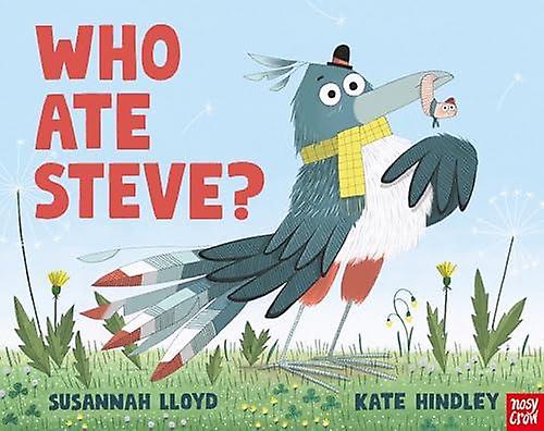 Who Ate Steve by Susannah Lloyd Hardback Book