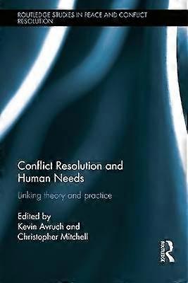Conflict Resolution and Human Needs