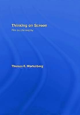 Thinking on Screen