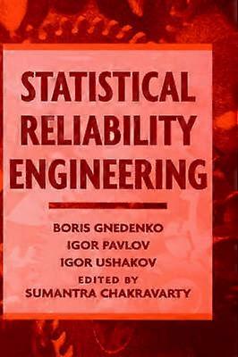 Statistical Reliability Engineering