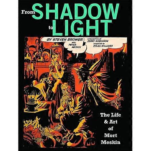 From Shadow to Light