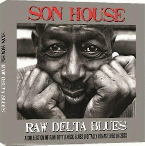 Son House Raw Delta Blues CD 2 discs (2011)