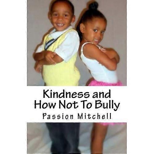 Kindness and How Not to Bully