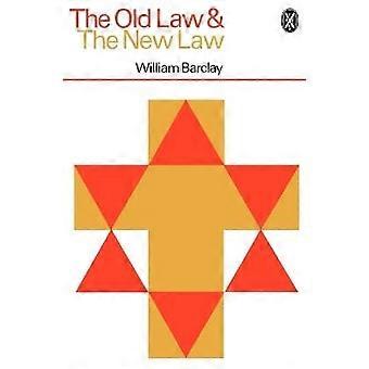The Old Law and the New Law