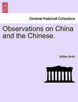 Observations on China and the Chinese