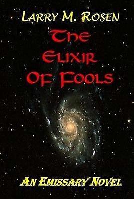 The Elixir of Fools