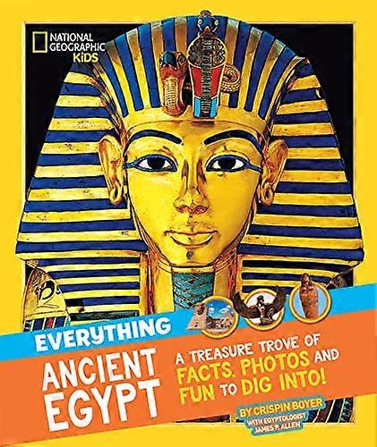 Everything: Ancient Egypt (National Geographic Kids)