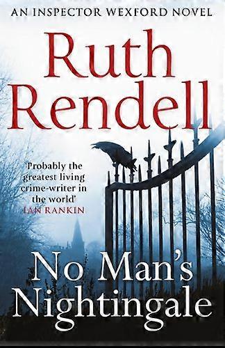 No Mans Nightingale: (A Wexford Case)