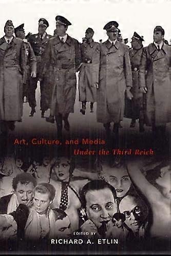Art Culture and Media Under the Third Reich