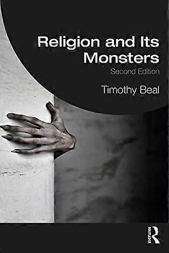 Religion and Its Monsters