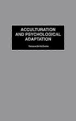 Acculturation and Psychological Adaptation
