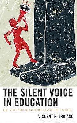The Silent Voice in Education
