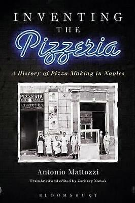 Inventing the Pizzeria