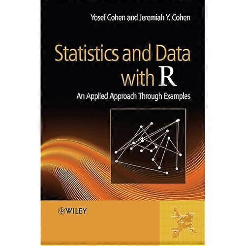 Statistics and Data with R: An Applied Approach Through Examples