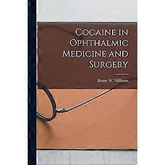 Kokain i oftalmisk medicin och kirurgi