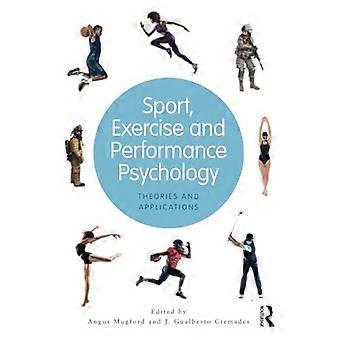Sport, Übungs- und Leistungspsychologie: Theorien und Anwendungen