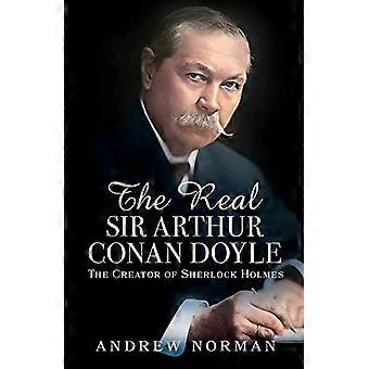 Todellinen Sir Arthur Conan Doyle: Sherlock Holmesin luoja