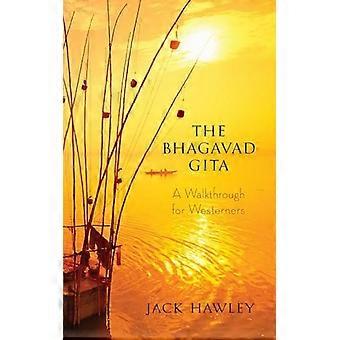 La Bhagavad Gita: Una procedura dettagliata per gli occidentali