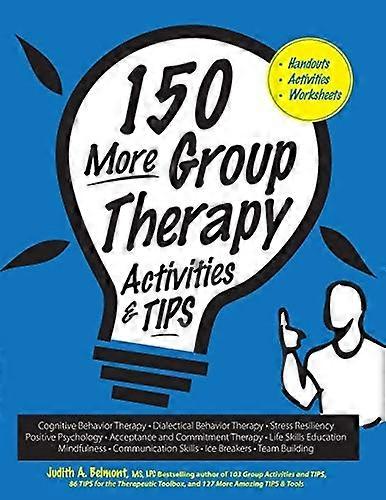150 More Group Therapy  - Activities & TIPS