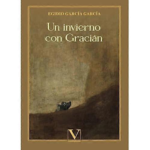 Un Invierno Con Gracian