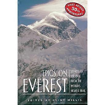 Eeppisiä tarinoita Everestin selviytymisestä maailman korkeimmalta huipulta - Hachette Book Group USA - Pehmeäkantinen - en-kirja