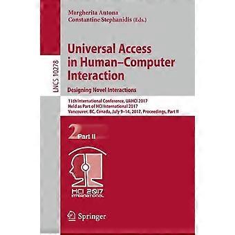 Universal Access In Human-computer Interaction. Designing Novel Interactions 11t - Springer Nature B.V - Paperback - en Book