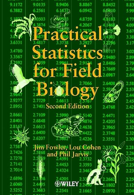 Practical Statistics For Field Biology by Jarvis & Philip Safety of Medicines & Zeneca Pharmaceuticals & Macclesfield & UK Paperback Book
