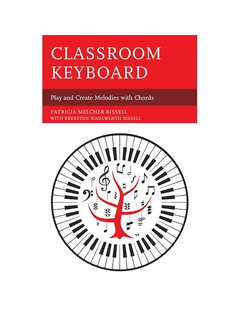 Classroom Keyboard by Patricia Melcher Bissell Paperback Book