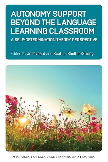Autonomy Support Beyond The Language Learning Classroom - Multilingual Matters - Paperback - English Book - Language acquisition