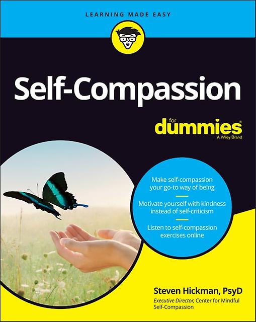 Selfcompassion For Dummies by Hickman & Steven University of California & San Diego & USA Paperback Book