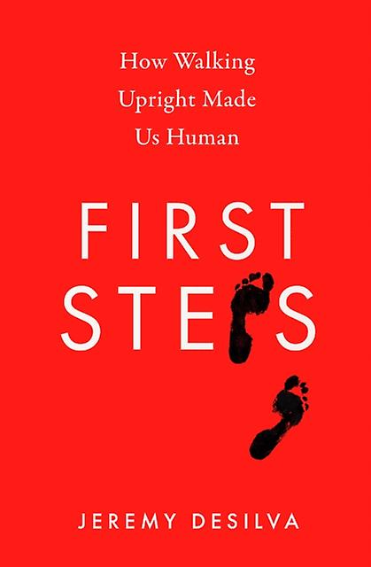 First Steps by Jeremy DeSilva Hardback Book