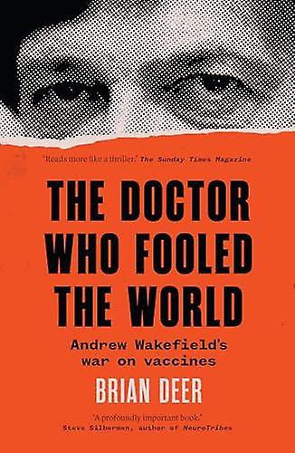 The Doctor Who Fooled The World by Brian Deer Paperback Book