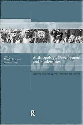 Anthropology Development and Modernities