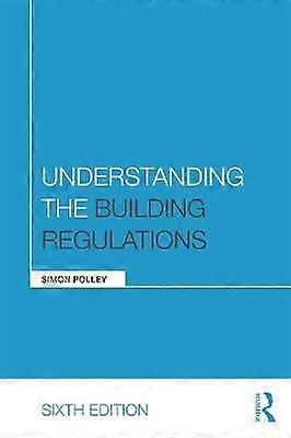 Understanding the Building Regulations