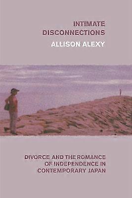 Intimate Disconnections