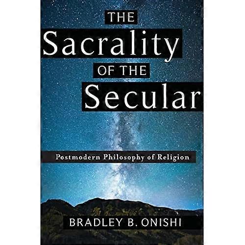 The Sacrality of the Secular