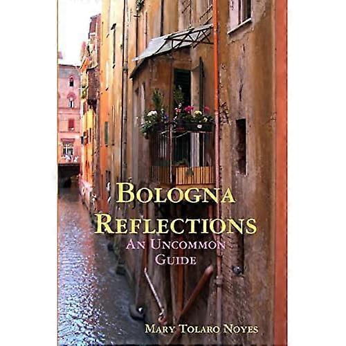 Bologna Reflections