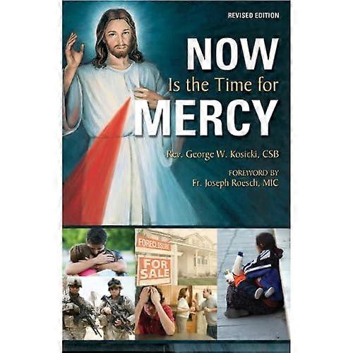 Now Is the Time for Mercy